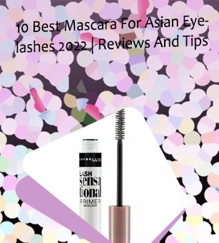 Best maybelline mascara for asian lashes